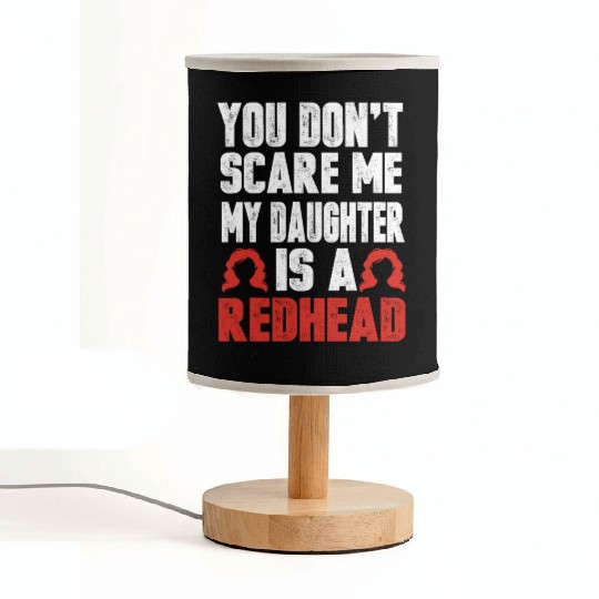 My Daughter Is A Redhead Ginger Red Hair Fabric Lamps