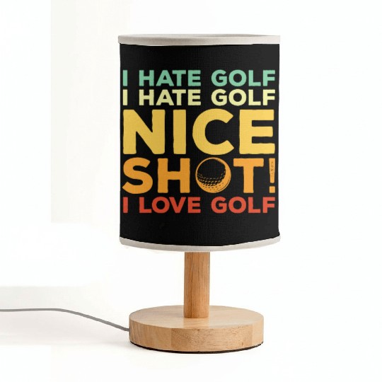 I Hate Golf Nice Shot I Love Golf Fabric Lamps
