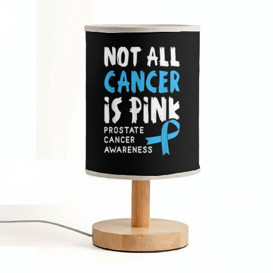 Not All Cancer Is Pink Prostate Cancer Awareness Fabric Lamps