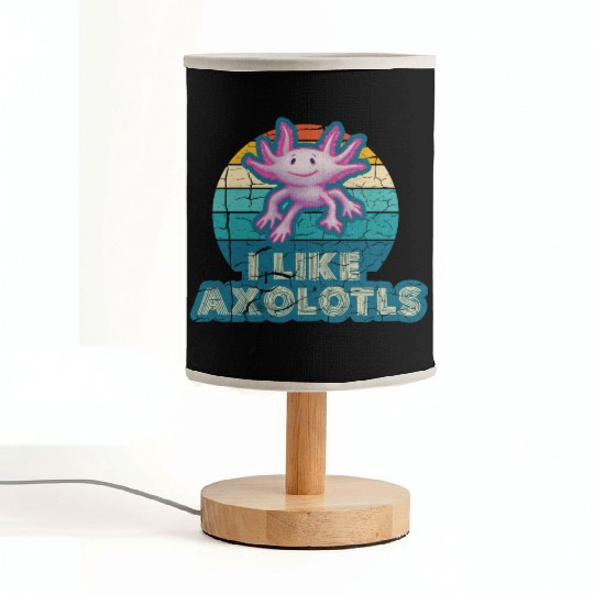 l Like Axolotls - Cute Axolotl Lover Fabric Lamps