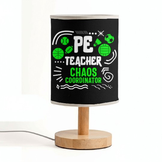 Physical Education Teacher Fabric Lamps, Chaos
