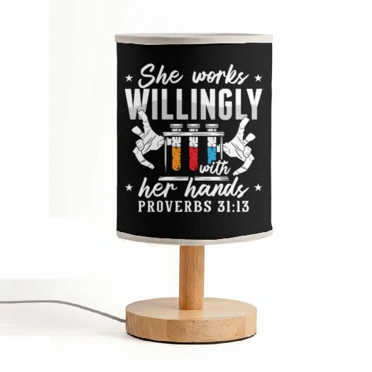 Lab Tech She Works Willingly Laboratory Technician Fabric Lamps