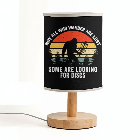 Not All Who Wander Are Lost Disc Golf Bigfoot Fabric Lamps
