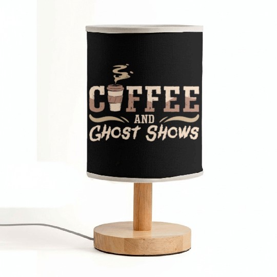 Ghost Hunter Coffee And Ghost Shows Ghost Hunting Fabric Lamps