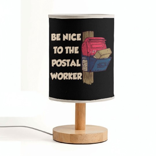 Be Nice To The Postal Worker Mailman Postman Mail Fabric Lamps