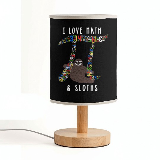 I Love Math and Sloths Funny Mathematics Pi Day Fabric Lamps