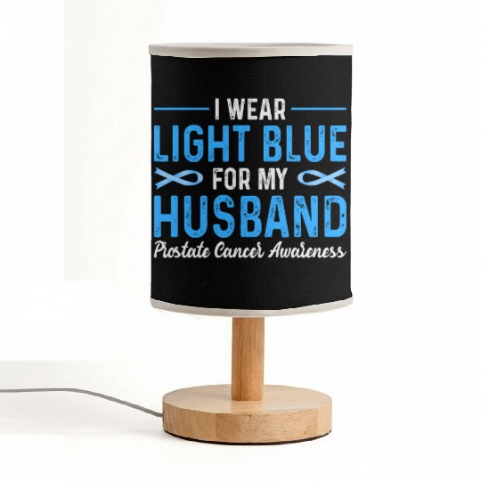 I Wear Blue For My Husband Prostate Cancer Awarene Fabric Lamps