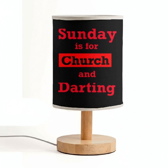 Sunday is for church and Darting Fabric Lamps