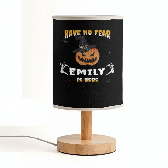 Have no Fear Emily, is Here - Funny Emily Fabric Lamps
