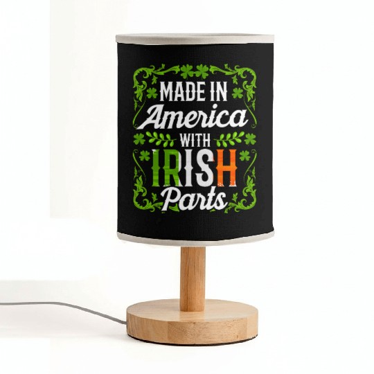 Made In America With Irish Parts Gaelic Ireland Fabric Lamps