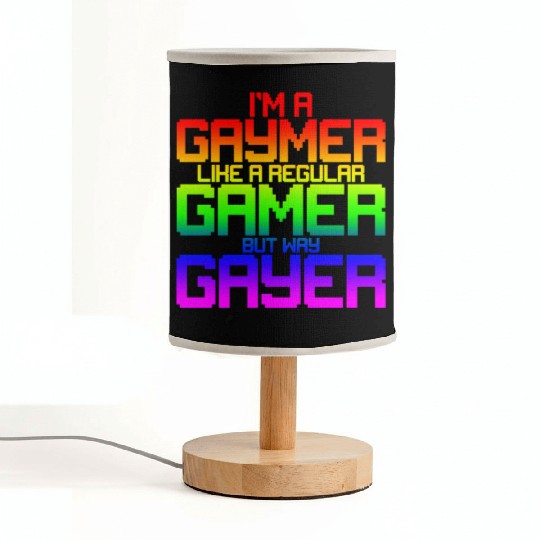 I'm A Gaymer, Like A Regular Gamer But Way Gayer 2 Fabric Lamps