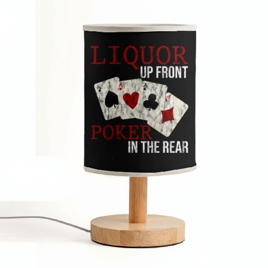 Liquor Up Front, Poker In The Rear 3 Fabric Lamps