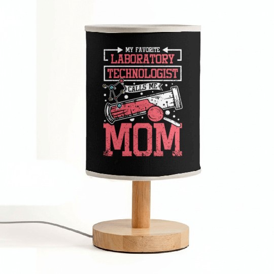 My favorite laboratory technologist calls me mom Fabric Lamps