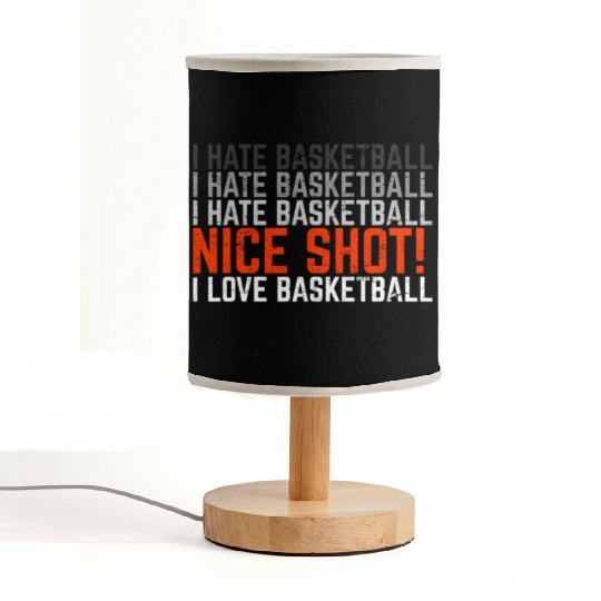 I Hate Basketball I Love Basketball Funny Basketba Fabric Lamps