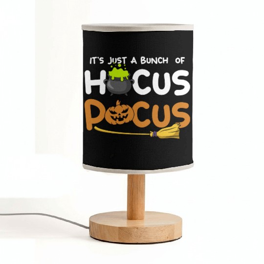 It's Just A Bunch Of Hocus Pocus Pumpkin Halloween Fabric Lamps