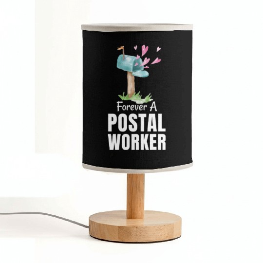 FOREVER A POSTAL WORKER Fabric Lamps