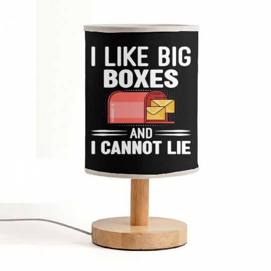 I Like Big Boxes And I Cannot Lie - Mailbox Postal Fabric Lamps