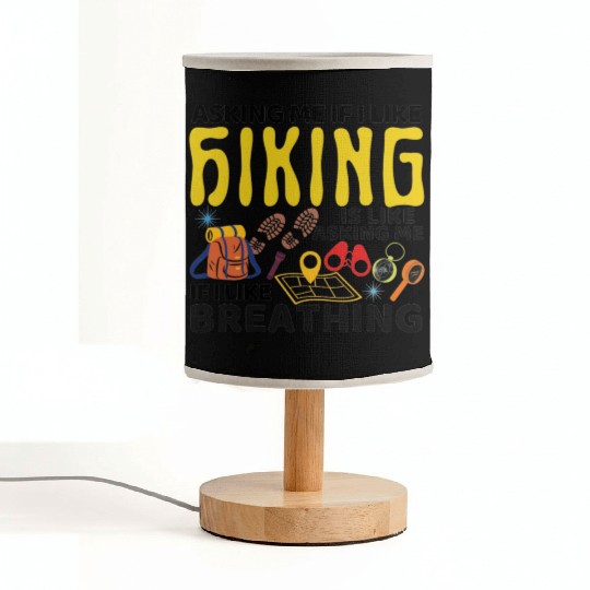 Hiking Lovers,Hiking Quote,Hiking gifts Fabric Lamps
