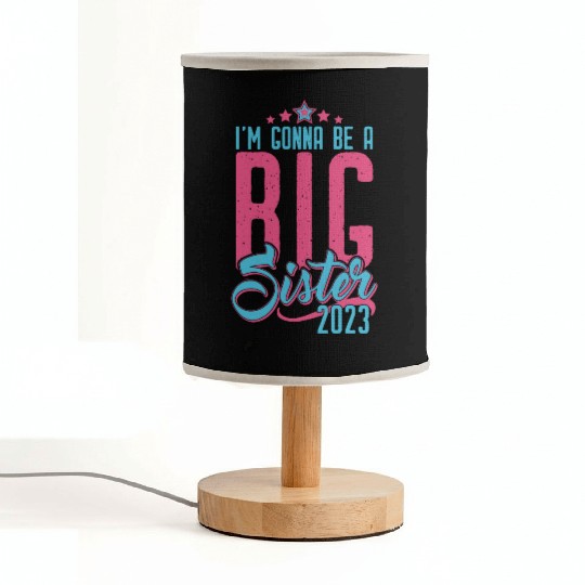 Going to be Big Sister 2023 - Baby Pregnancy Girls Fabric Lamps