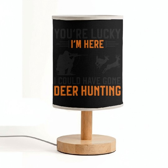 Buck Deer Hunting Hunter You're Fabric Lamps