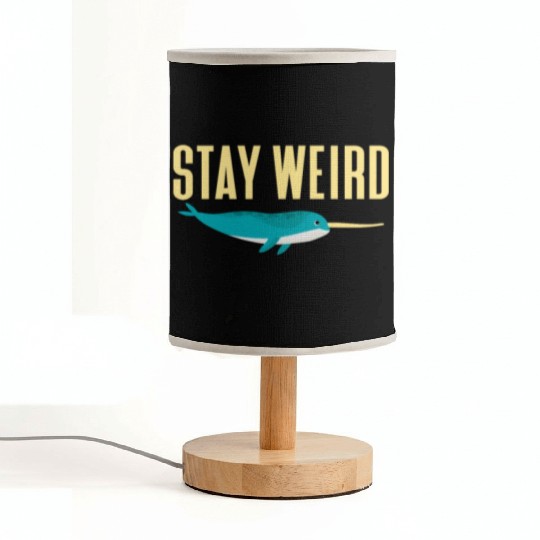 Stay Weird, Narwhal Fabric Lamps