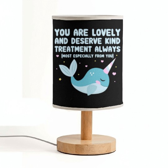 You Are Lovely And Deserve Kind Treatment, Narwhal Fabric Lamps