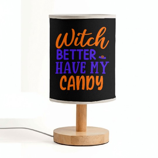 Witch better have my candy Fabric Lamps