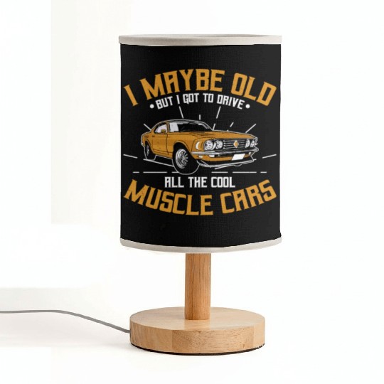 I maybe old muscle car for Classic Race Car Lover Fabric Lamps