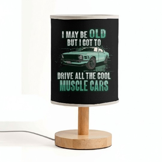 I maybe old muscle car for Classic Race Car Lover Fabric Lamps