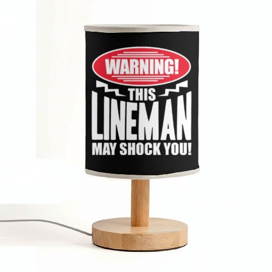 Warning This Lineman May Shock You Fabric Lamps