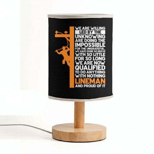 We Are Willing Led By The Unknowing, Lineman Fabric Lamps