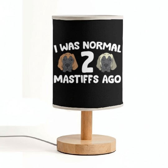 I Was Normal 2 Mastiffs Ago Cane Corso Mastiff Fabric Lamps