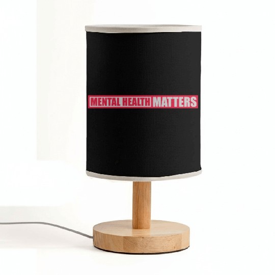 mental health matters quote Fabric Lamps