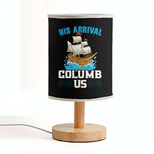 His Arrival Columb Us Navigator Columbus Day Fabric Lamps