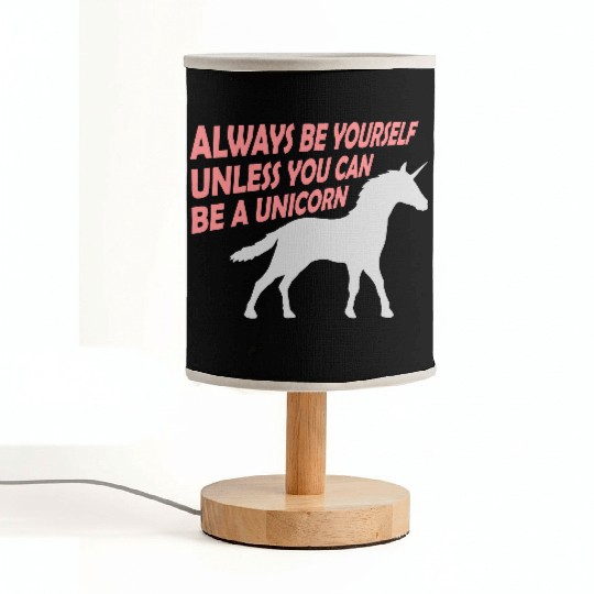 always be yourself unicorn Fabric Lamps