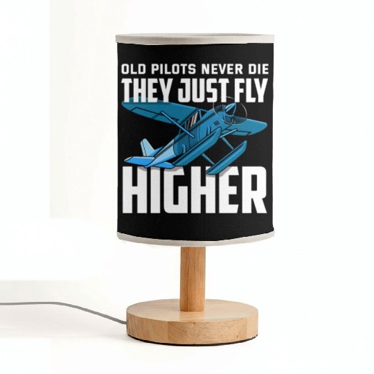 Funny Pilot Gift Old Pilots Never Die Fabric Lamps