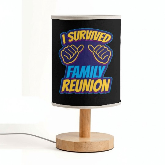 I Survived Family Reunion Families Gathering Fabric Lamps