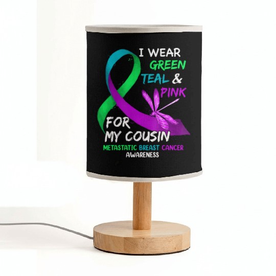 I Wear Green Teal Pink For My Cousin Metastatic Fabric Lamps
