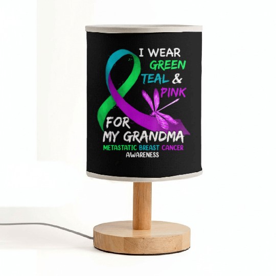 I Wear Green Teal Pink For My Grandma Metastatic Fabric Lamps