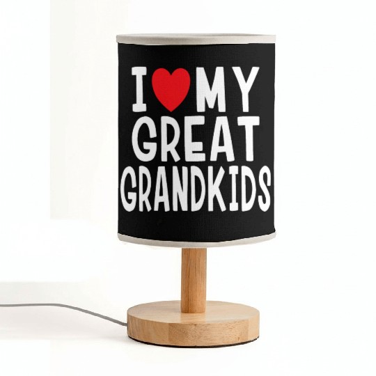 I Love My Great Grandkids Family Love Grandma Gran Fabric Lamps
