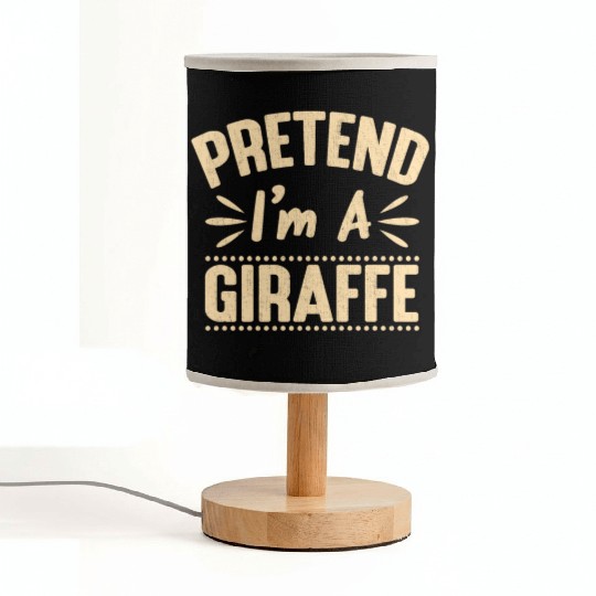 Pretend I'm A Giraffe Easy Lazy Halloween Costume Fabric Lamps