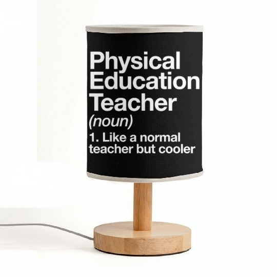 Physical Education Teacher Definition Sports P E S Fabric Lamps