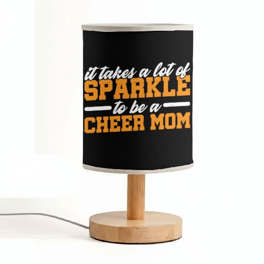 It Takes A Lot Of Sparkle To Be A Cheer Mom 3 Fabric Lamps