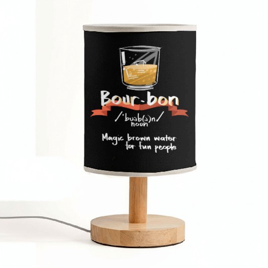 Bourbon Magic Brown Water For Fun People Definitio Fabric Lamps