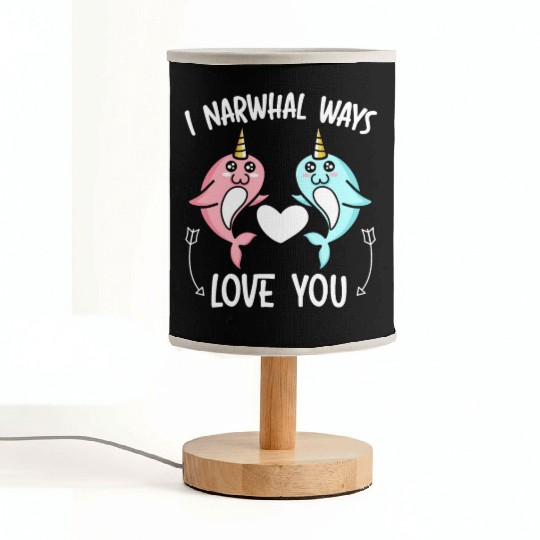 I Narwhal Ways Love You Unicorn Of The Sea Animal Fabric Lamps