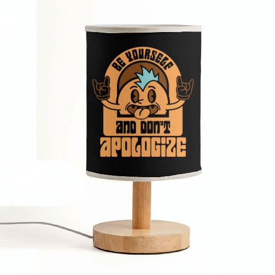 Be Yourself And Don t Apologize SVG Cut File Fabric Lamps