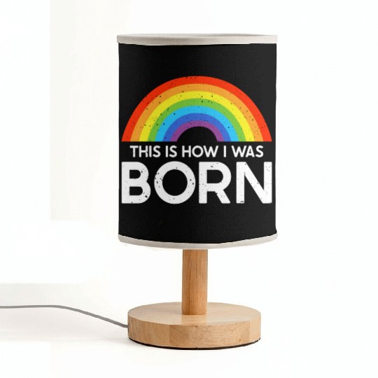 This Is How I Was Born LGBT Gay Rainbow Pride Fabric Lamps