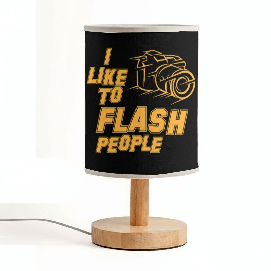 I like to flash people Photographer photography hu Fabric Lamps
