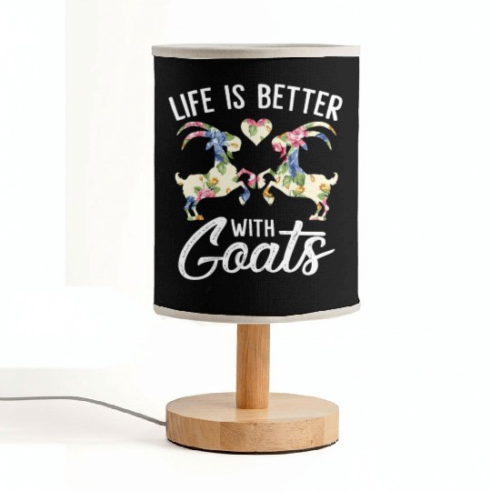 Life Is Better With Goats Funny Goat Lover Women Fabric Lamps
