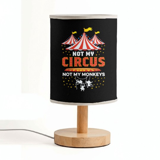 Not my Circus Entertainer Gift Fabric Lamps
